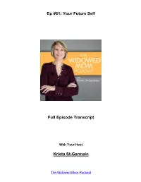 Your Future Self Full Episode Transcript