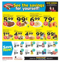 99¢ 99¢ Save Save Save Save Save up $ $ $ 50 up $ up ¢ to 2 2 1 to 1 To30 Per Lb