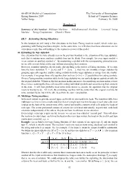 Handout 5 Summary of This Handout: Multitape Machines — Multidimensional Machines — Universal Turing Machine — Turing Completeness — Church’S Thesis