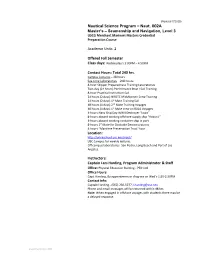Nautical Science Program – Naut. 002A Master’S – Seamanship and Navigation, Level 3 USCG Merchant Mariners Masters Credential Preparation Course