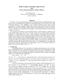 RF Phototube, Optical Clock and Precise Measurements in Nuclear