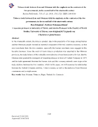 Tobacco Trade Between Iran and Ottoman with the Emphasis on the Contracts of the Two Governments, in the Second Half of the Nine