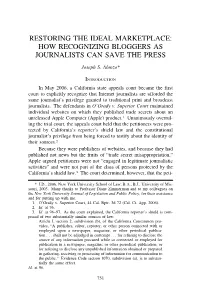 Restoring the Ideal Marketplace: How Recognizing Bloggers As Journalists Can Save the Press
