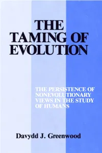 The Taming of Evolution