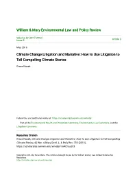 Climate Change Litigation and Narrative: How to Use Litigation to Tell Compelling Climate Stories