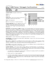 Ezcut™ SUMO Protease 1 (His-Tagged), Yeast Recombinant Rev.05/17 Store at -80°C