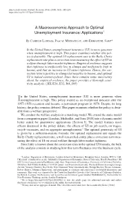 A Macroeconomic Approach to Optimal Unemployment Insurance: Applications†