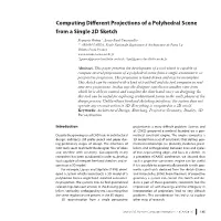 Computing Different Projections of a Polyhedral Scene from a Single 2D Sketch
