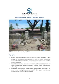 FIELD ASSESSMENT REPORT – MAGWAY DIVISION Highlights