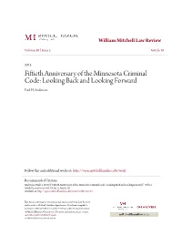 Fiftieth Anniversary of the Minnesota Criminal Code: Looking Back and Looking Forward Paul H