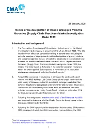 Notice of De-Designation of Ocado Group Plc from the Groceries (Supply Chain Practices) Market Investigation Order 2009