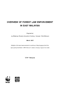Overview of Forest Law Enforcement in East Malaysia