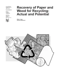 Recovery of Paper and Wood for Recycling: Actual and Potential