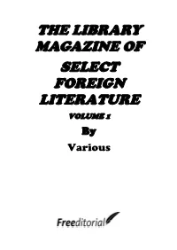 THE LIBRARY MAGAZINE of SELECT FOREIGN LITERATURE VOLUME 1 by Various