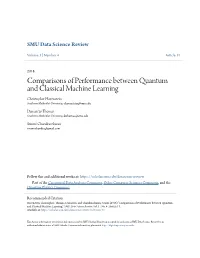 Comparisons of Performance Between Quantum and Classical Machine Learning Christopher Havenstein Southern Methodist University, Chavenstein@Smu.Edu