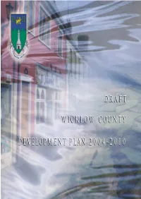 Draft County Development Plan 2004, Until Such a Time the Proposed County Development Plan