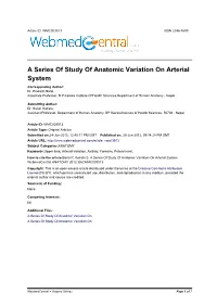 A Series of Study of Anatomic Variation on Arterial System