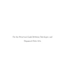 On the Structural Link Between Ontologies and Organised Data Sets on the STRUCTURAL LINK BETWEEN ONTOLOGIES AND