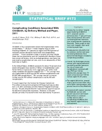 Complicating Conditions Associated with Childbirth, by Delivery Method and Payer, 2011