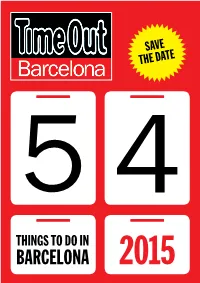 Save the Date 54 Things to Do in Barcelona in 2015