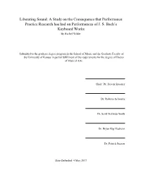 A Study on the Consequence That Performance Practice Research Has Had on Performances of JS Bach's Keyboa