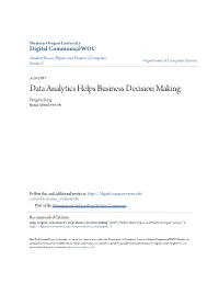 Data Analytics Helps Business Decision Making Fengzhu Jiang Fjiang13@Mail.Wou.Edu