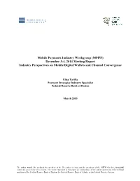 Industry Perspectives on Mobile/Digital Wallets and Channel Convergence