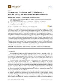 Performance Prediction and Validation of a Small-Capacity Twisted Savonius Wind Turbine