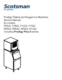 Prodigy Flaked and Nugget Ice Machines Service Manual For
