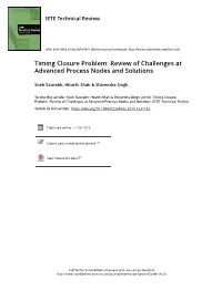 Timing Closure Problem: Review of Challenges at Advanced Process Nodes and Solutions