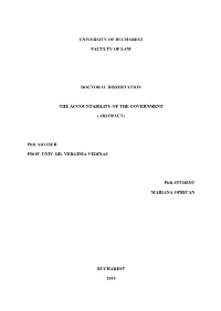 UNIVERSITY of BUCHAREST FACULTY of LAW DOCTORAL DISSERTATION the ACCOUNTABILITY of the GOVERNMENT (ABSTRACT) Phd ADVISER PROF. U
