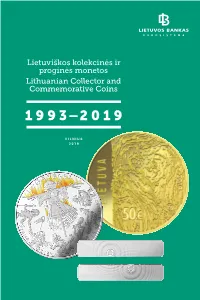 Lietuviškos Kolekcinės Ir Proginės Monetos Lithuanian Collector and Commemorative Coins