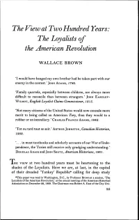 The View at Two Hundred Tears. the Loyalists of the American Revolution