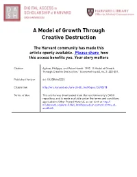 A Model of Growth Through Creative Destruction