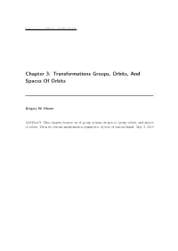 Chapter 3: Transformations Groups, Orbits, and Spaces of Orbits