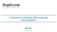 Linphone Instant Messaging Encryption