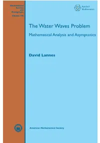 The Water Waves Problem Mathematical Analysis and Asymptotics