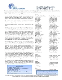 Board Meeting Highlights May 29, 2021 (Via Zoom) This Summary Is Designed to Keep You Informed About Peace Library System (PLS) Activities and Board Decisions