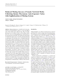 Reduced Mating Success of Female Tortricid Moths Following Intense Pheromone Auto-Exposure Varies with Sophistication of Mating System