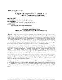 Large Scale Deployment of SMPTE 2110: the IP Live Production Facility