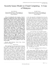 Security Issues Model on Cloud Computing: a Case of Malaysia
