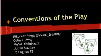 Conventions of the Play