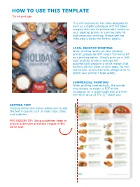HOW to USE THIS TEMPLATE *Do Not Print Page