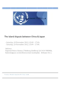 T the Isla and D Ispute E Betw Ween C China & Jap