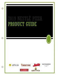2019 Nestlé Pizza Product Guide