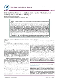 Endodontic Treatment of a Maxillary First Premolar with an Unusual Working Length: a Clinical Case Report