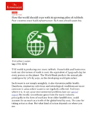 How the World Should Cope with Its Growing Piles of Rubbish Poor Countries Must Build Infrastructure