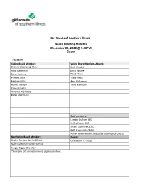 Girl Scouts of Southern Illinois Board Meeting Minutes December 09, 2020 @ 5:00PM Zoom