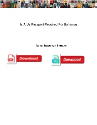 Is a Us Passport Required for Bahamas