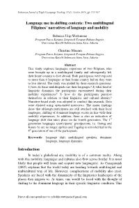Language Use in Shifting Contexts: Two Multilingual Filipinos' Narratives of Language and Mobility Introduction